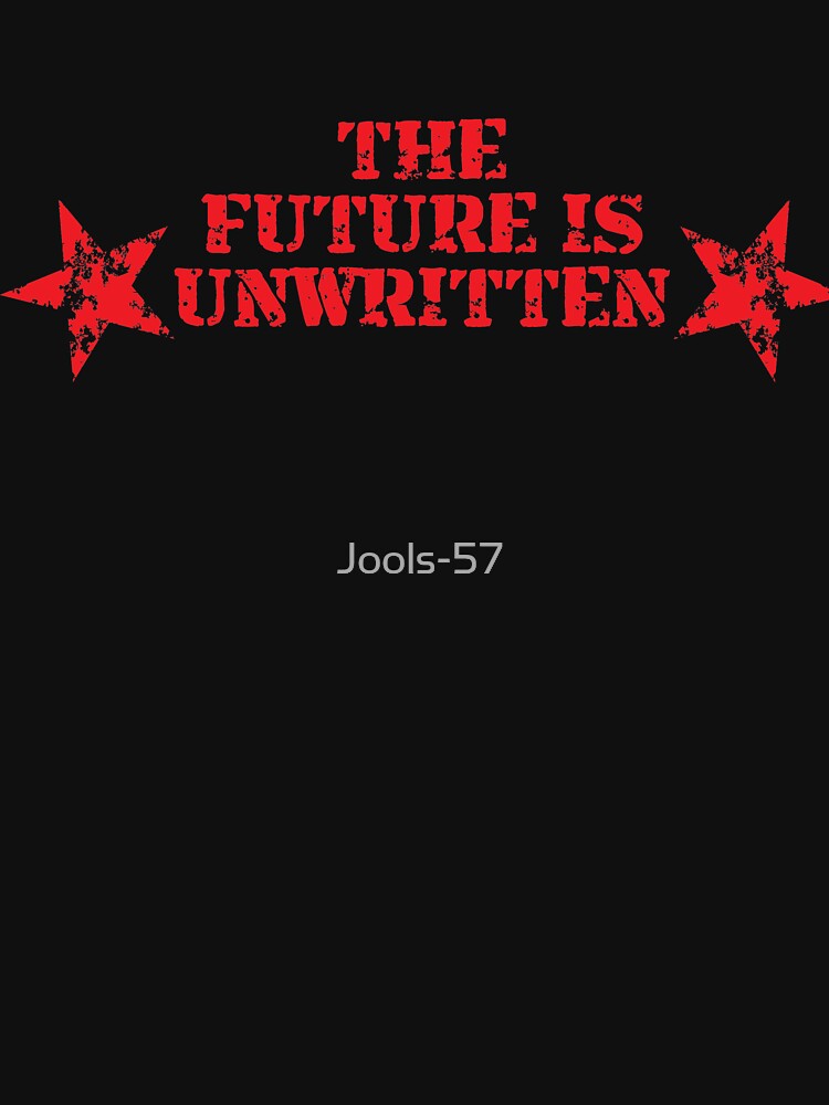 The Future is Unwritten by Jools-57