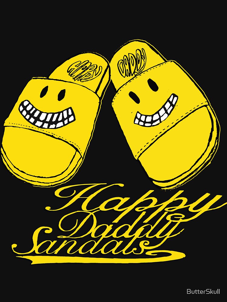 Happy daddy sandals by ButterSkull