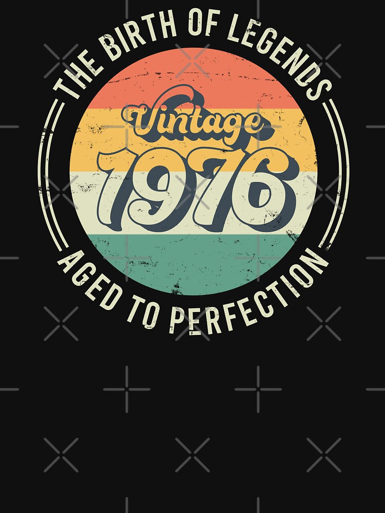 Vintage 1976, 50th Birthday The Birth Of Legends by RicardoTito