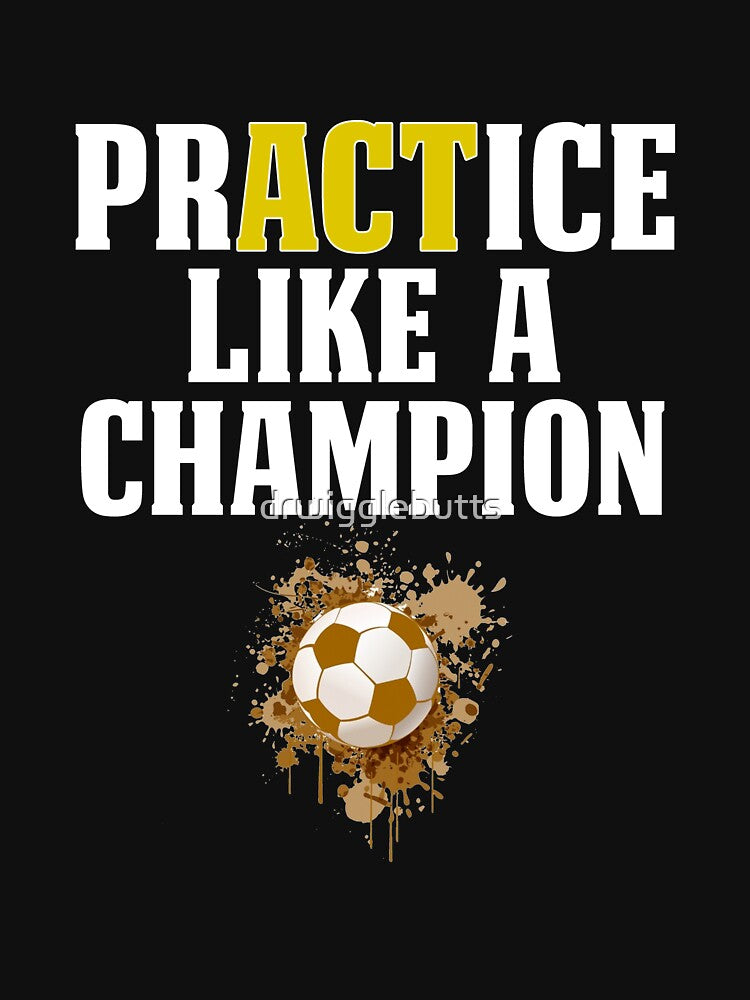 Soccer Shirts For Boys Practice Like a Champion by drwigglebutts