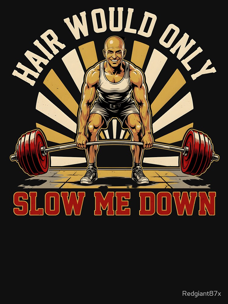 Hair Would Only Slow Me Down Dad Humor Retro Sarcastic Humor for Bald Men by Redgiant87x