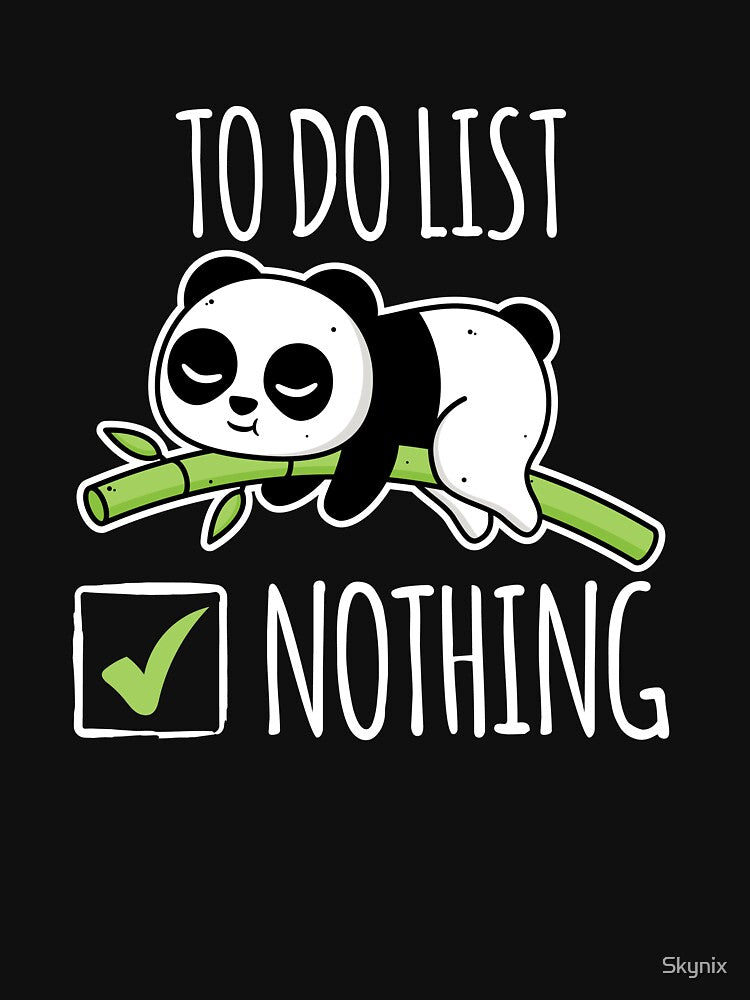 Funny To Do List Nothing Lazy People Cute Panda Energy Saving Shirt by Skynix