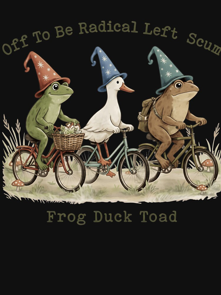 Off To Be Radical Left Scum - Funny Wizard Frog Duck Toad Design by haitrieuic96