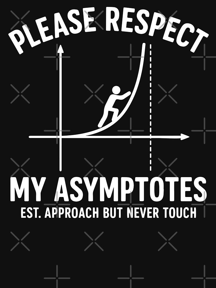 Asymptotes Math Pun – Funny Calculus Teacher by gunaone-design