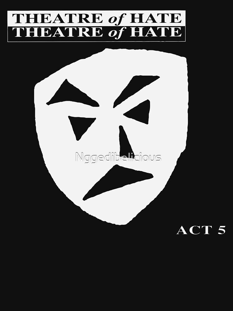 Theater Of Hate Act 5 by Nggedibelicious