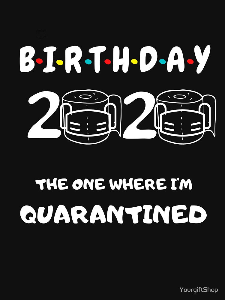 Birthday 2020 the one where i'm quarantined funny toilet paper Gift by YourgiftShop