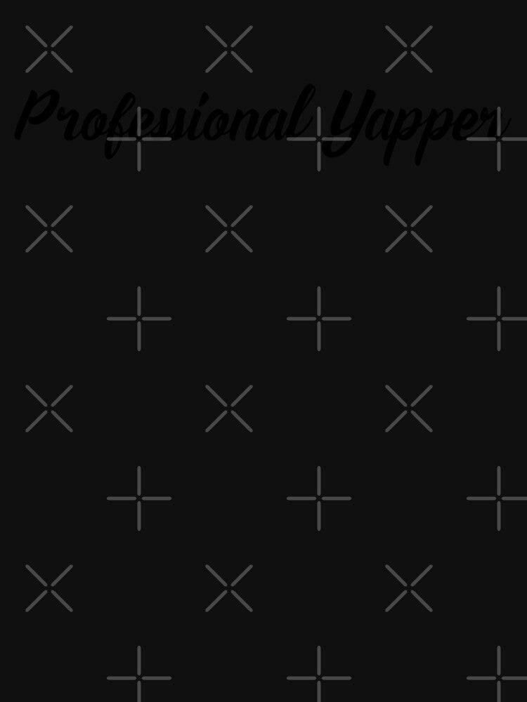 Professional Yapper by ZenStitchMotifs