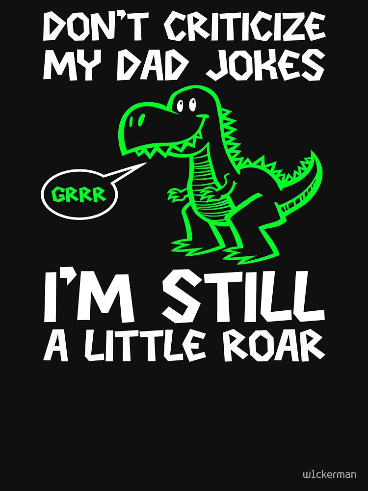 DAD JOKE DINOSAUR A Little Roar by w1ckerman