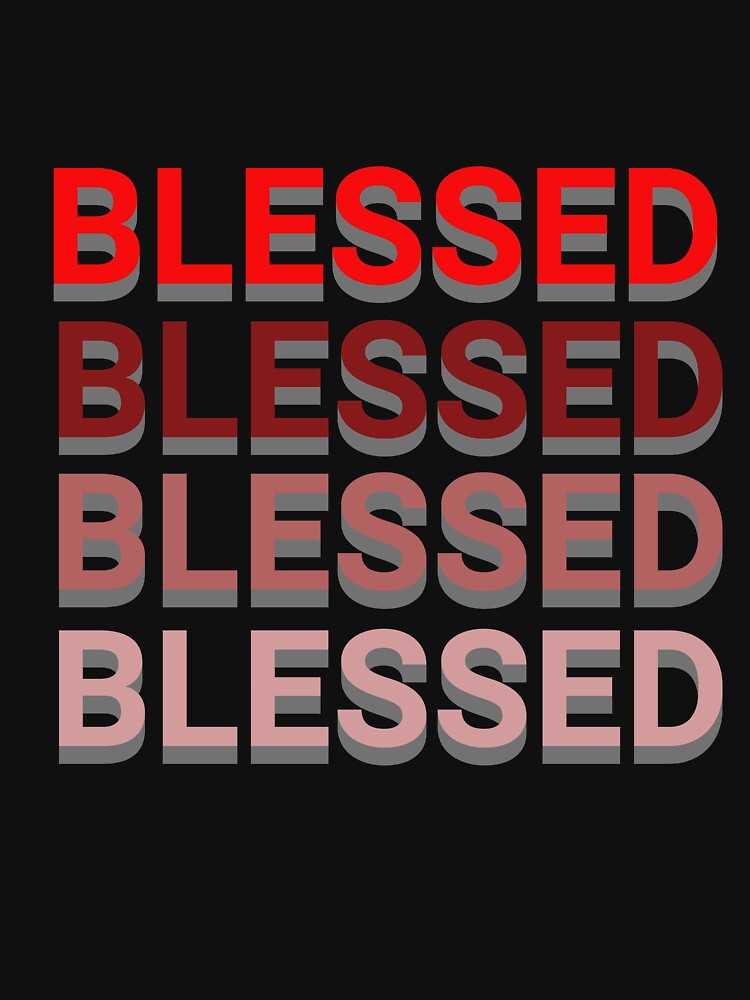 You Are So Blessed /So Blessed,So Blessed by johnrk