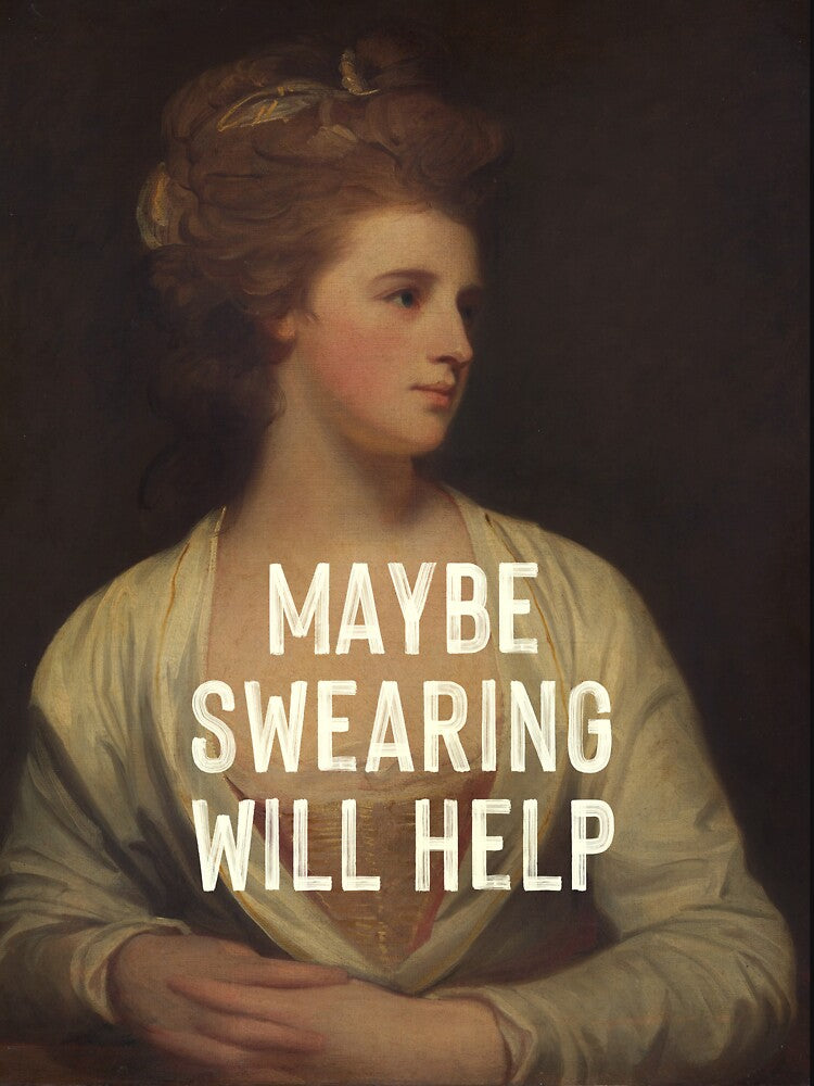 Maybe Swearing Will Help by OhFineArt