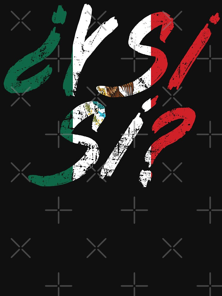 ¿Y Si Sí? Mexican Flag Y Si Sí Mexico 2026 by wtfbba
