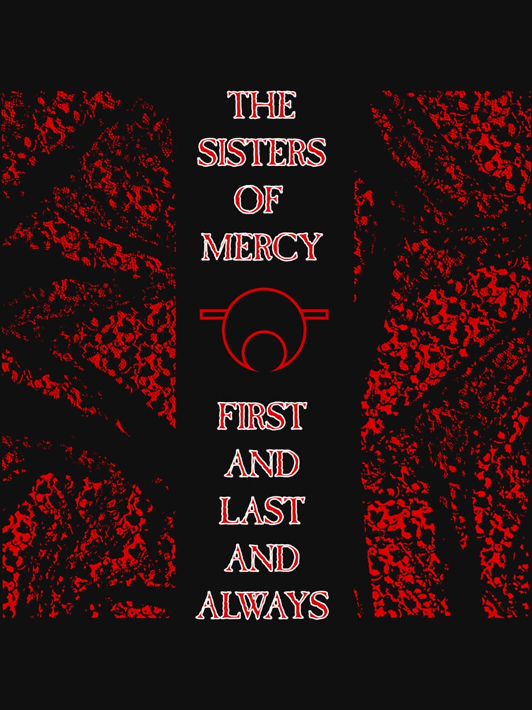 First and Last and Always - Red - The Sisters of Mercy For Love Fans by GaitanDelfina