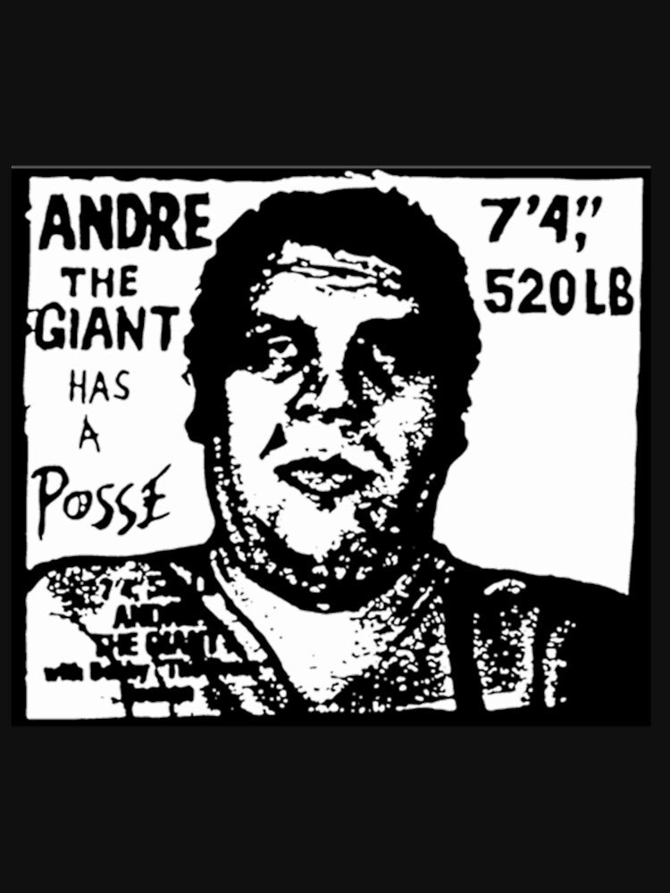 André the Giant Has a Posse Classic| Perfect Gift by stenphanie