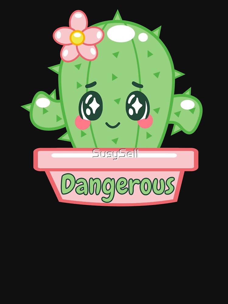 Kawaii Cactus Dangerous by SusySell