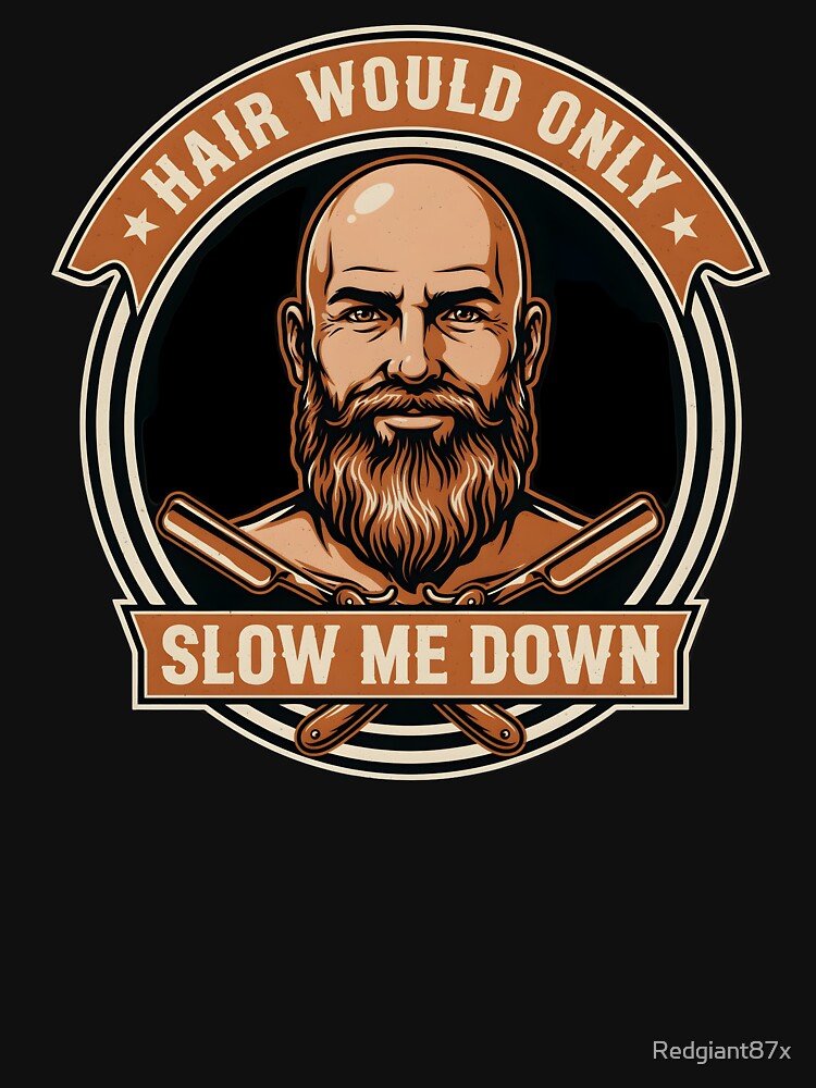 Hair Would Only Slow Me Down Dad Humor Funny Bald Dad Father's Day by Redgiant87x