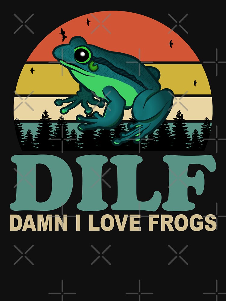 DILF Damn I Love Frogs by EvengoDesign89