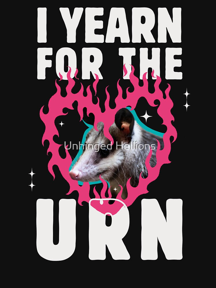 I Yearn For The Urn Opossum by Unhinged Hellions