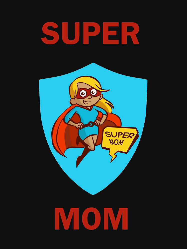 SuperMom T-Shirt by TeeStoreMeStore