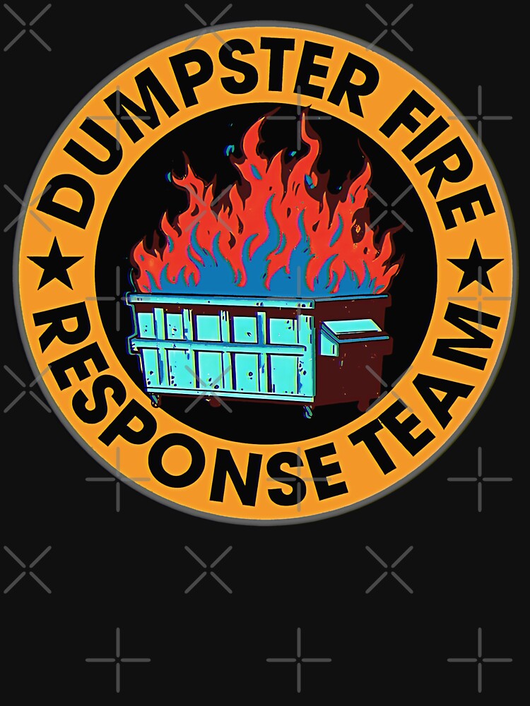Retro Dumpster Fire Response Team by gear-posters