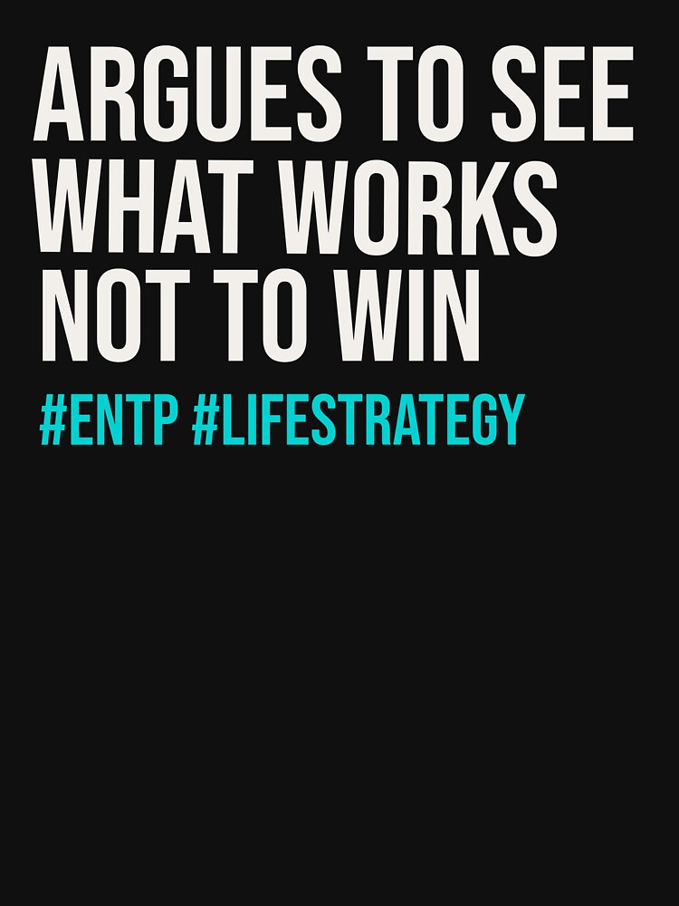 ARGUES TO SEE WHAT WORKS NOT TO WIN | MBTI LIFE STRATEGY SERIES — ENTP PERSONALITY EDITION by WitLounge