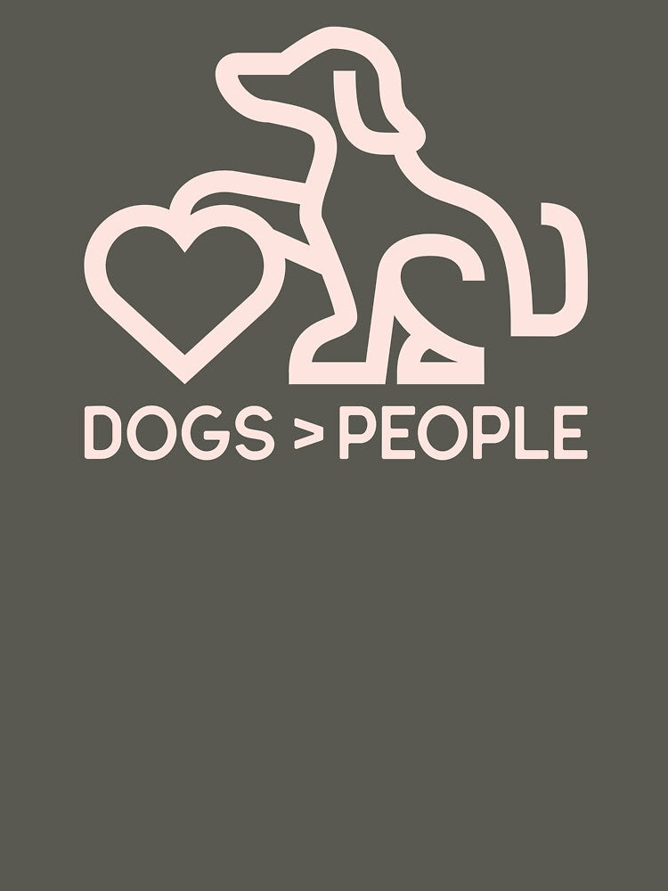 Dogs > People by LugosTees