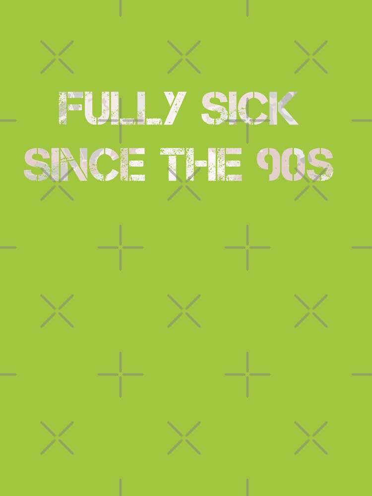 Australian Nostalgia Series SICK SINCE THE 90S by Biljana LOVE 4 YOU