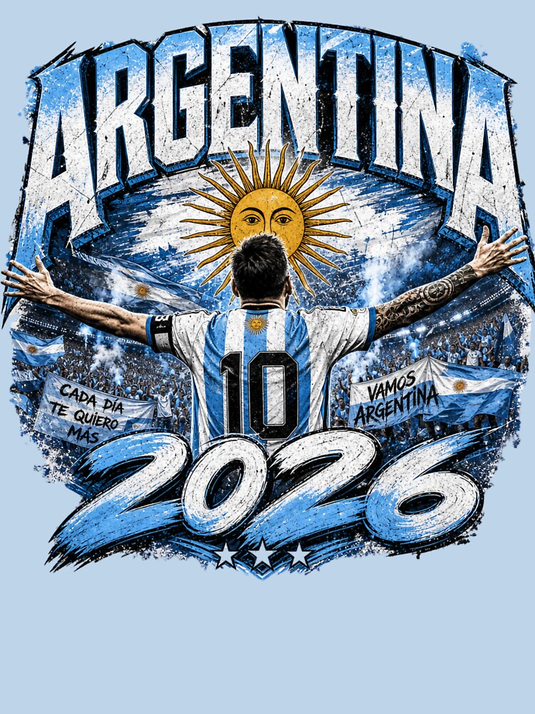 Argentina 2026 Football World Cup Champions Dream | Albiceleste Fan Shirt by rushaib