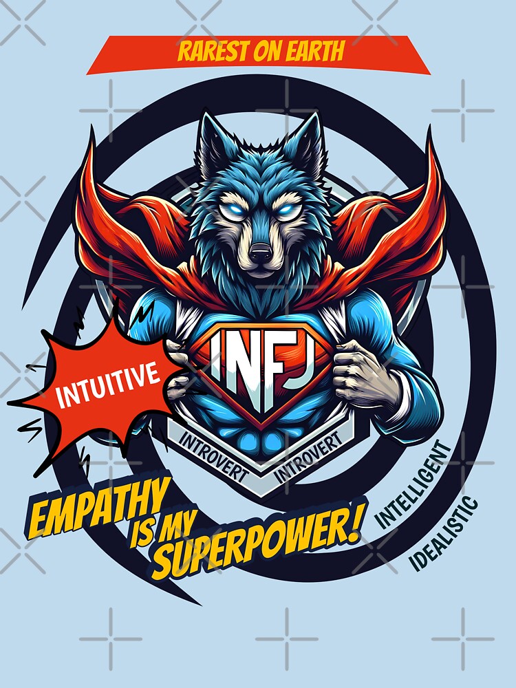 INFJ Empathy Superpower by RockBeeDesigns