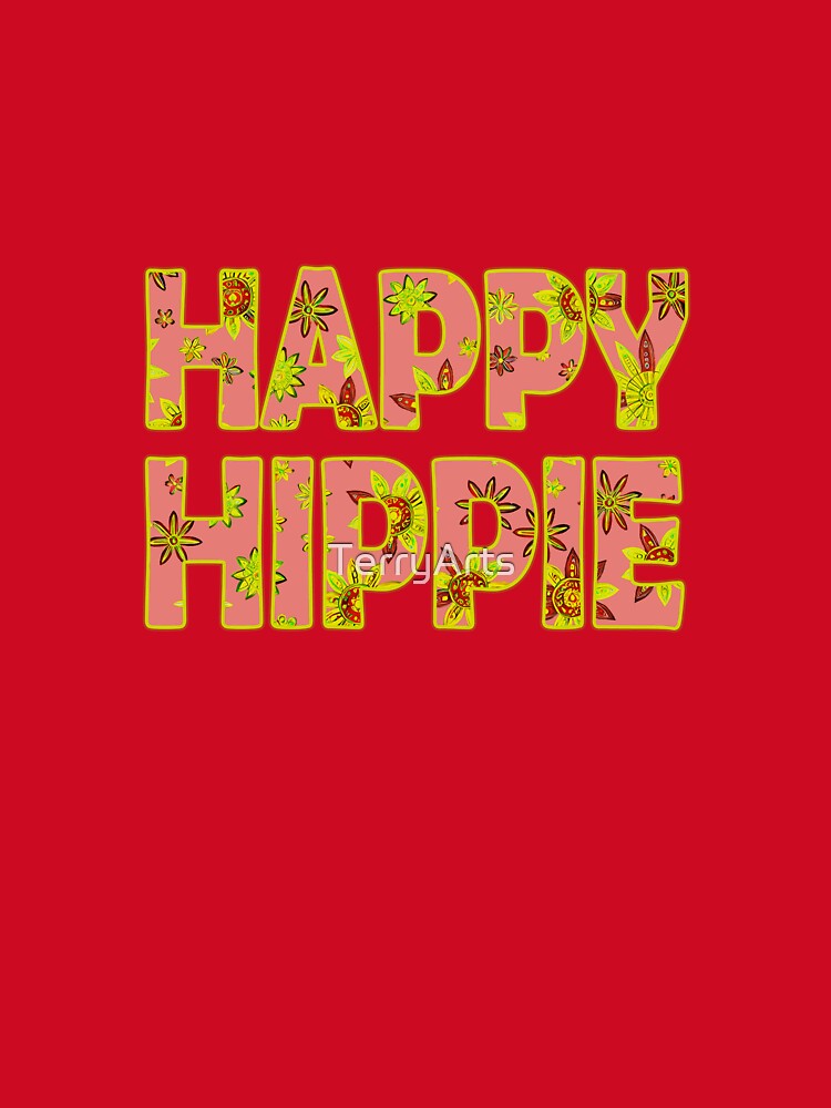 Happy Hippie Words Flower Power Free Spirit Hippie Vibes 4 of 4 by Beachy
