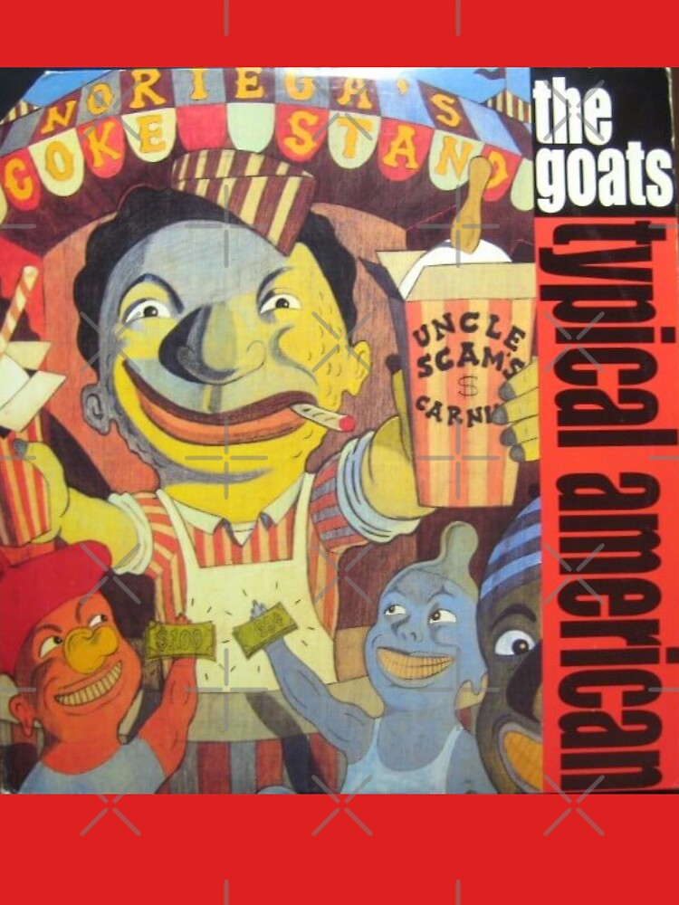 The Goats Typical American by zarface