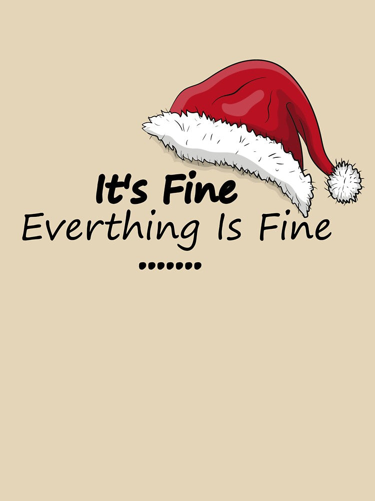 It's Fine, Everything Is Fine Sweatshirt. Funny Introvert Shirt, Cute Sarcastic T-Shirt, It's Fine T Shirt, I'm Fine Shirts, Everything is Fine Tee, christmas 2022 by simostore1