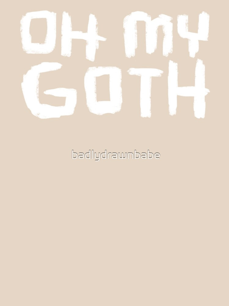 Goth Music, Oh My Goth, Funny Goth by badlydrawnbabe