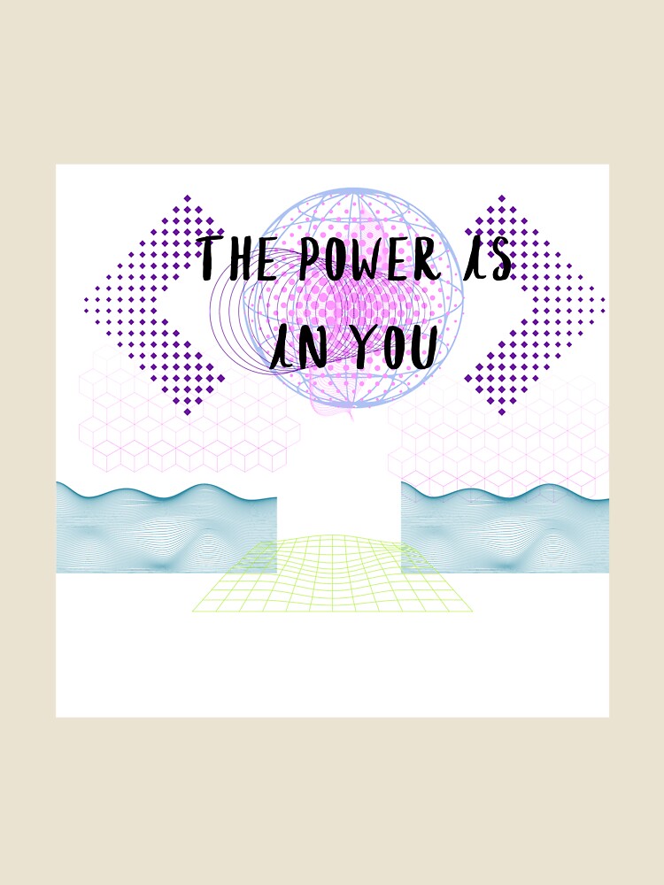 The power is in you by gerito1991bs