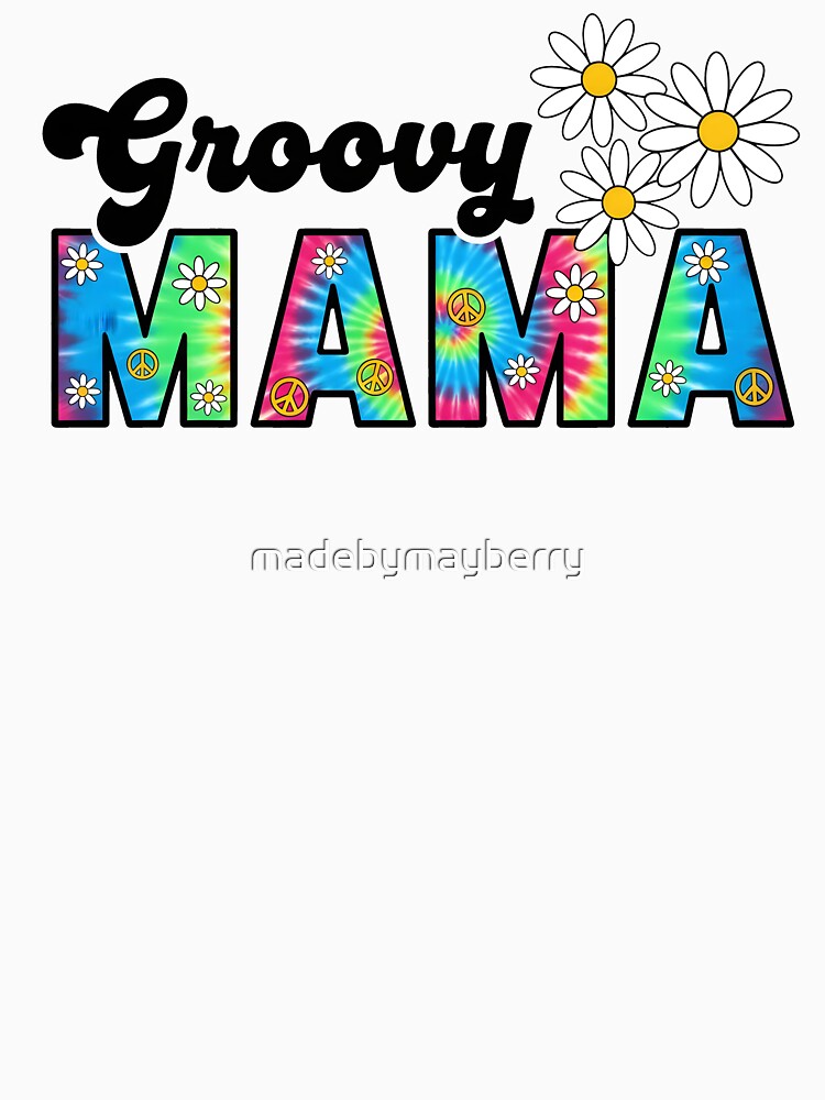 Groovy Mama by madebymayberry