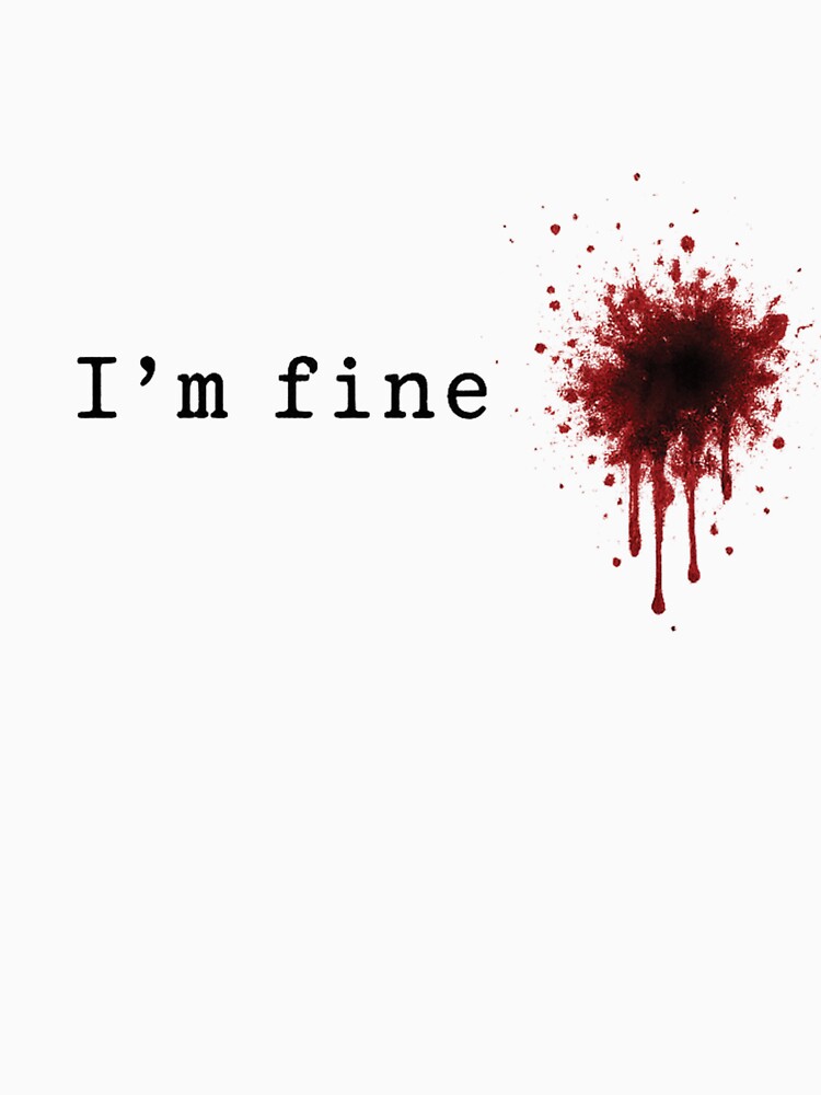 I'm Fine Dark Sarcastic Statement by mansourhamid