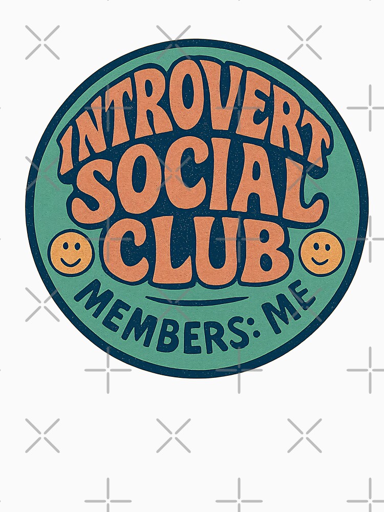Introvert Social Club Funny Introvert Gift Anti Social Humor Sarcastic Quote Vintage Badge by CreativeVisionsHub