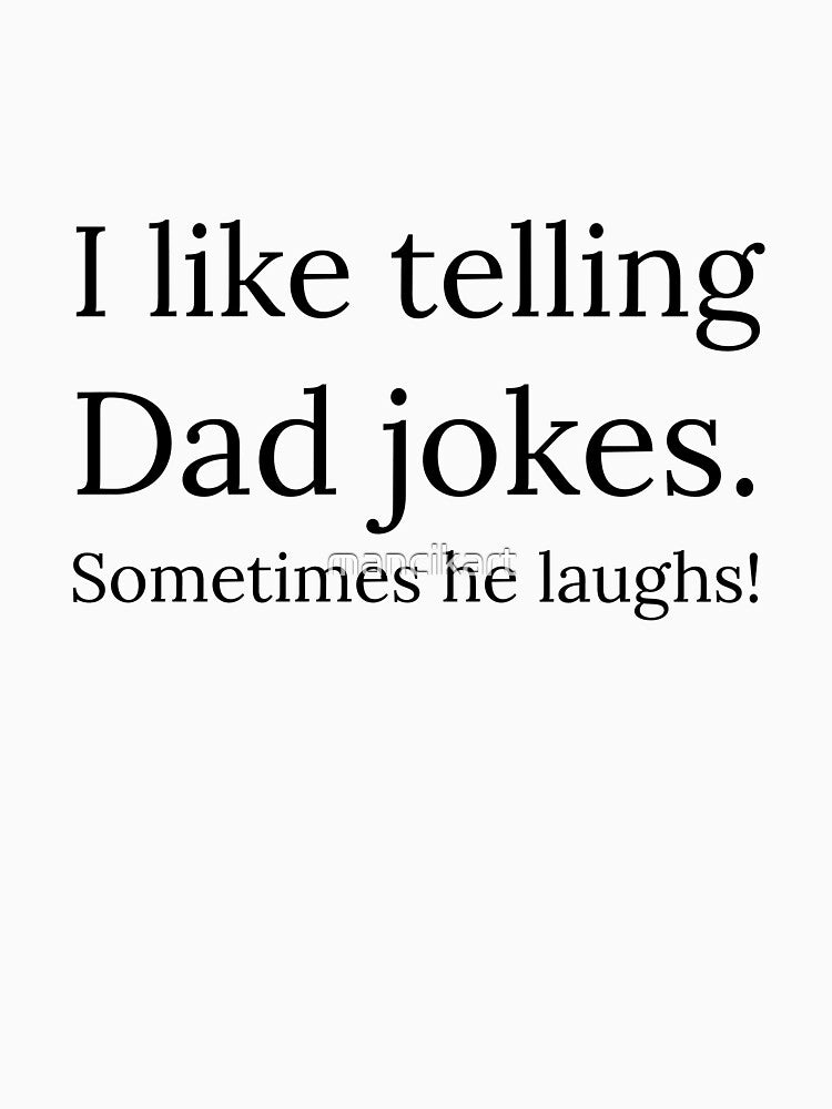 Dad Dad jokes by mancikart