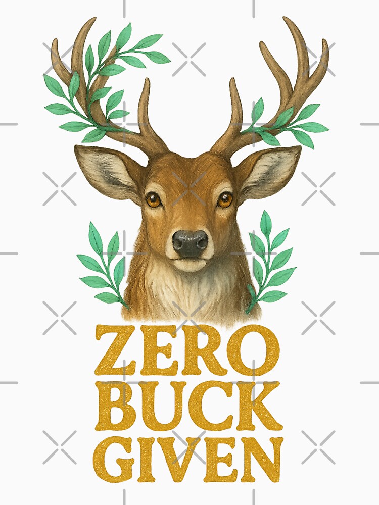 Zero Buck Given – Regal Stag Pun by Rikaura