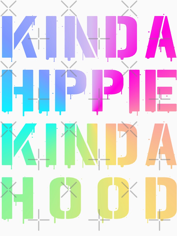 Kinda Hippie Kinda Hood by pablomendoza