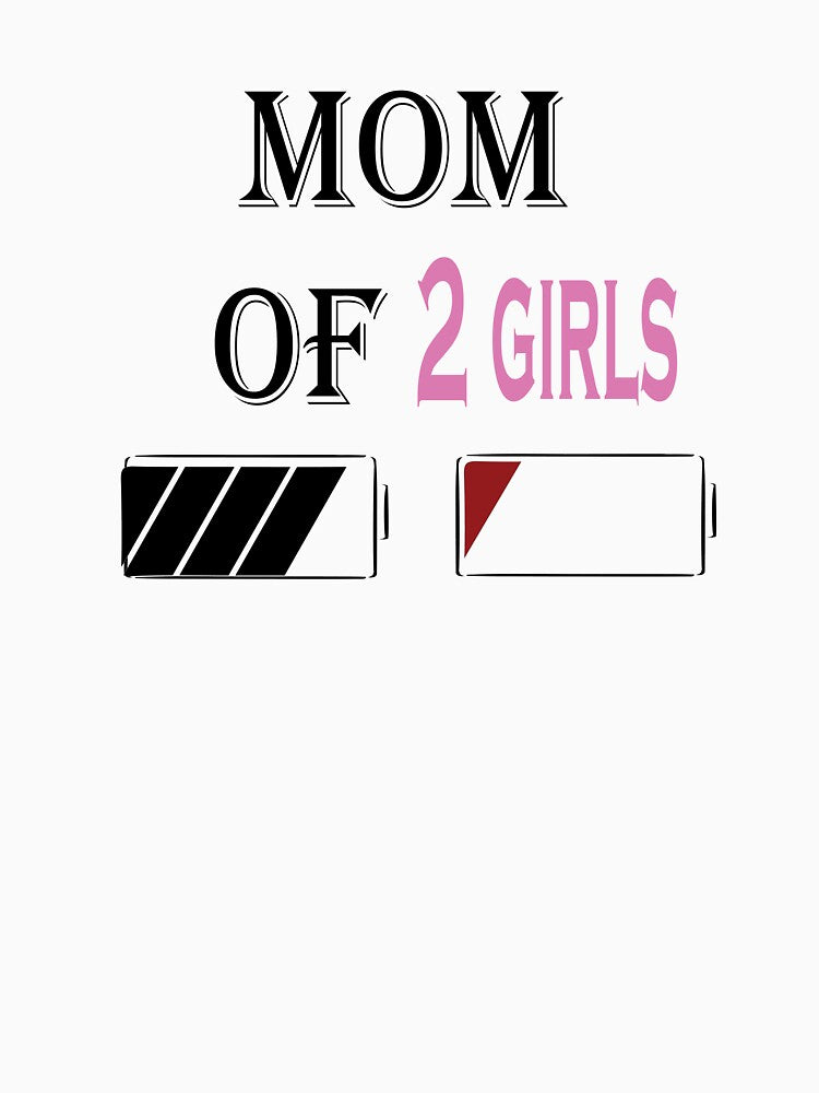Copy of tired mom of two girls funny two daughters mothers day by FatehDesign