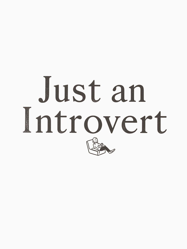Just an Introvert Minimal Typography by RED-MOUSE