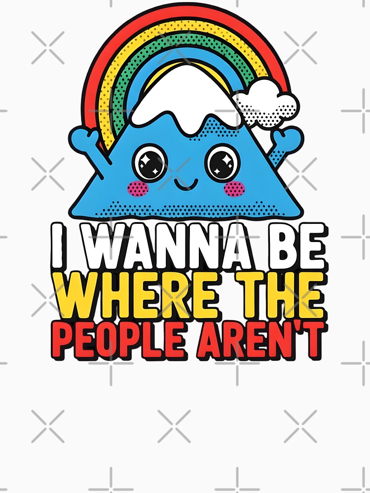 Introvert Mountain "Where The People Aren't" by TshirtsOnline-