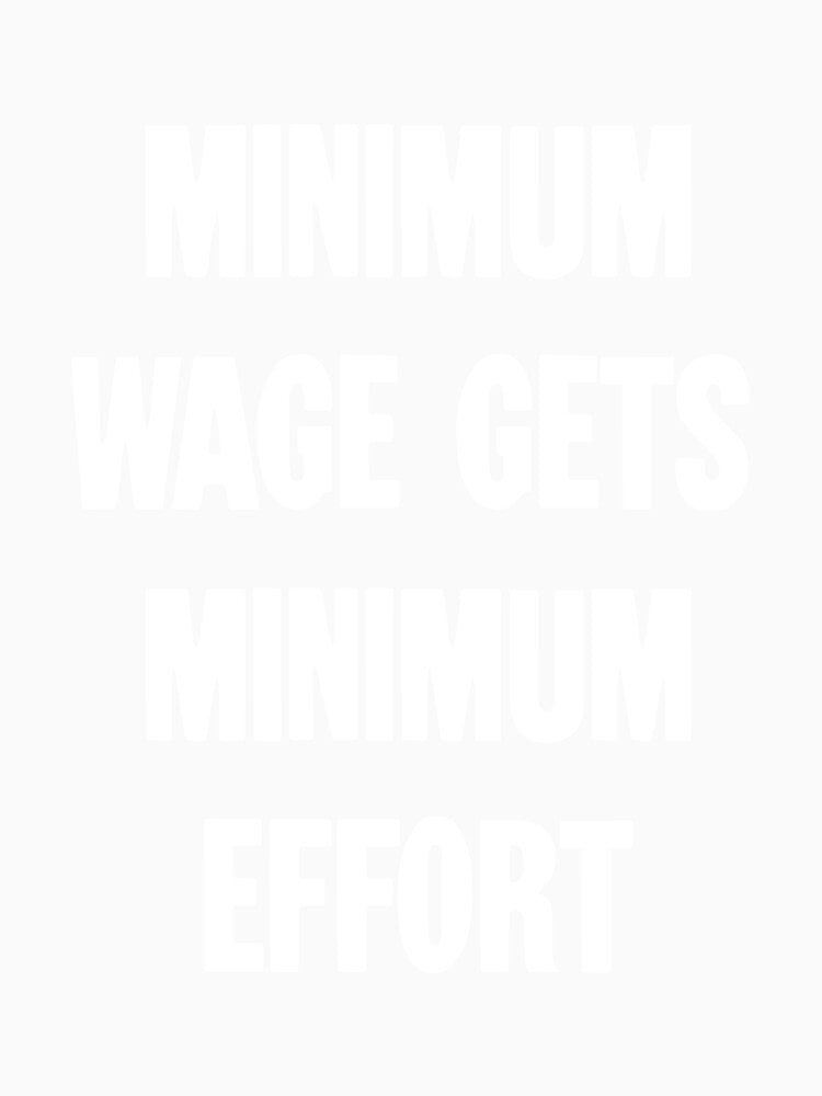 Minimum Wage Gets Minimum Effort by Good-Looking Corpse