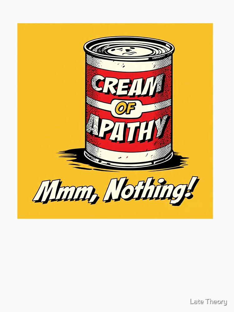 Cream of Apathy by Late Theory
