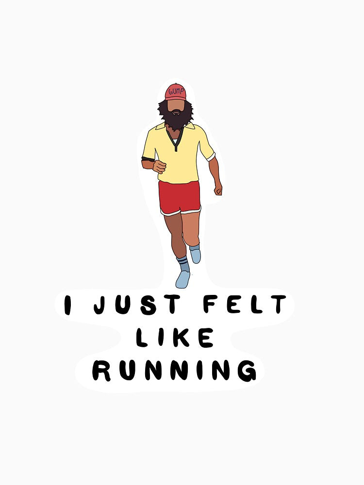 I just felt like running by Cowgirl Calligraphy