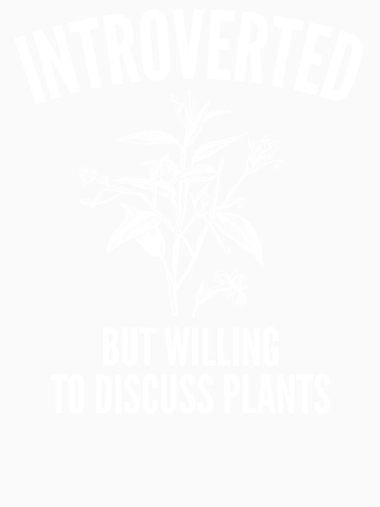 Introverted but willing to discuss plants by Mung Phan