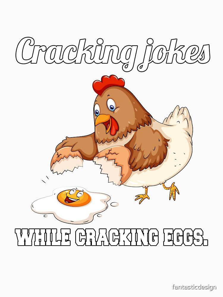 Funny Chicken Farmer Humor Cracking Jokes While Cracking Eggs by fantasticdesign