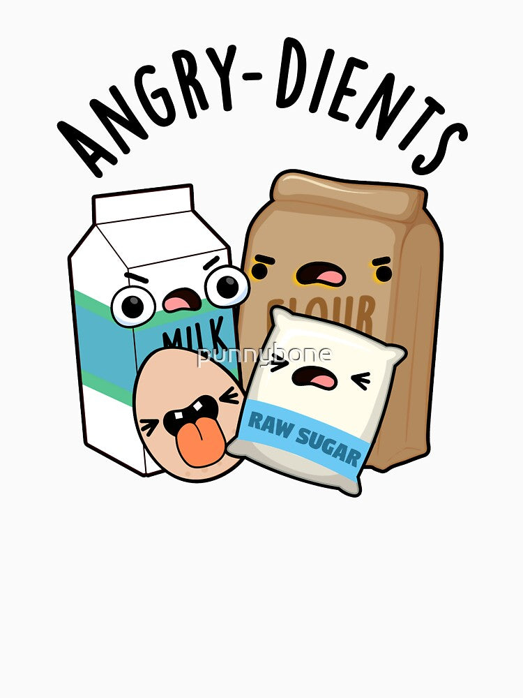 Angry-dients Funny Baking Pun by punnybone