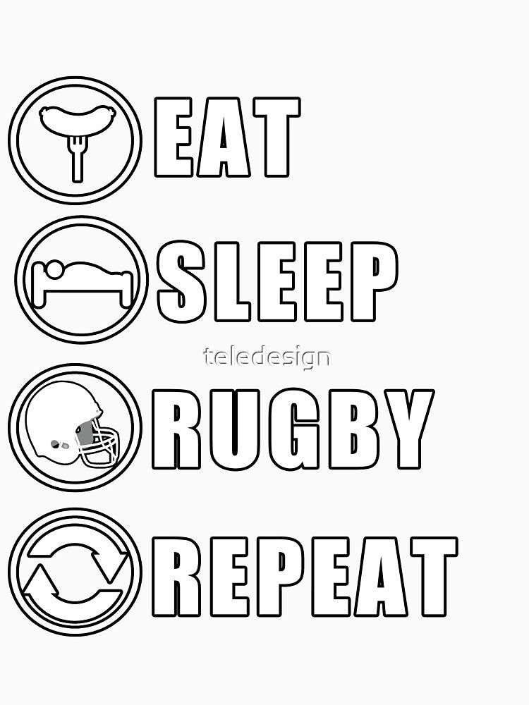 Eat Sleep Rugby Repeat by teledesign