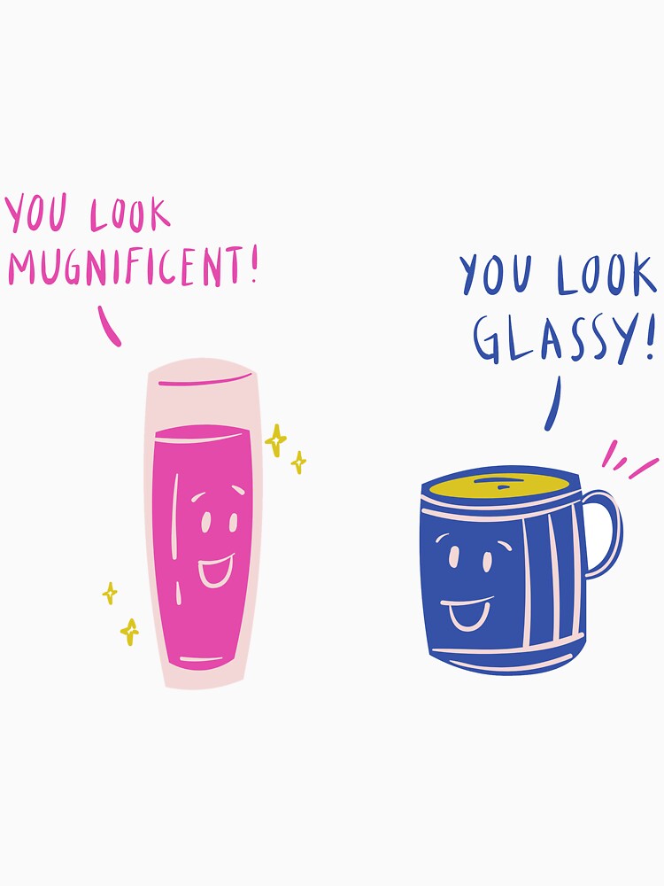 Mug and Glass Funny Convo T-shirt by Rnimje17